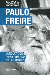 La educacin como prctica de la libertad