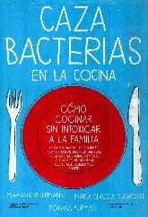 Caza bacterias en la cocina