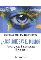  Hacia dnde va el mundo ?