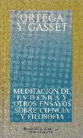 Meditacion de la tecnica y otros ensayos sobre ciencia y filosofia