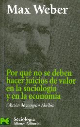 Por que no se deben hacer juicios de valor en  la sociologia y en la economia