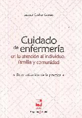 Cuidado de enfermera en la atencin al individuo, familia y comunidad.