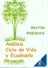 Gestin ambiental. Anlisis ciclo de vida y ecodiseo