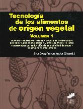 Tecnologa de los Alimentos de Origen Vegetal Vol I