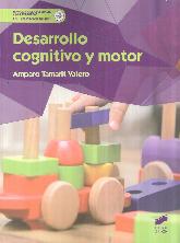 Desarrollo Cognitivo y Motor