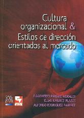 Cultura Organizacional & Estilos de Direccin Orientados al Mercado