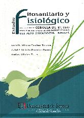 Estudio fitosanitario y fisiolgico del cultivo de cebolla de bulbo