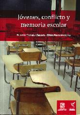 Jvenes, conflicto y memoria escolar