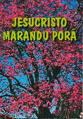 Jesucristo Marandu Pora