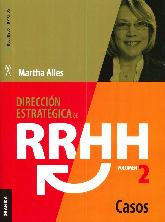 Direccin Estratgica de RRHH Vol 2 Casos