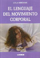 El Lenguaje del Movimiento Corporal