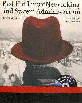 Red Hat Linux Networking and System Administration