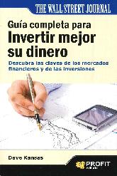 Gua completa para Invertir Mejor su Dinero