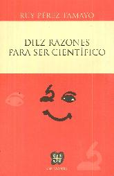 Diez Razones para Ser Cientfico