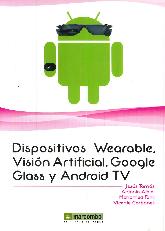 Dispositivos Wearable. Visin Artificial Google Glass y Android TV