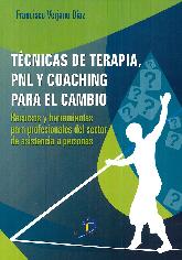 Tcnicas de Terapia, PNL y Coaching para el Cambio