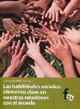 Las habilidades sociales :elemento clave en nuestras relaciones con el mundo