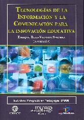 Tecnologas de la Informacin y la Comunicacin para la Innovacin Educativa