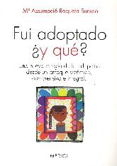 Fui adoptado  y qu ?