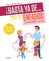 Basta ya de enfados con mis hijos y mi pareja!