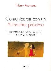 Comunicarse con un Alzheimer prximo
