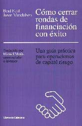 Cmo cerrar rondas de financiacin con xito