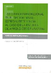 La formacin profesional en el Sector Naval: especial referencia al caso de la escuela de aprendices