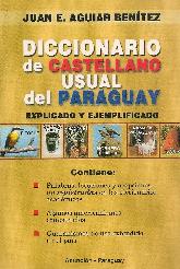 Diccionario de Castellano Usual del Paraguay Explicado y Ejemplificado
