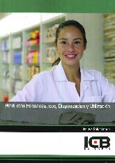 Productos Farmacuticos, Dispensacin y Utilizacin