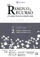 De Residuo a Recurso El camino a la sostenibilidad