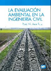 La evaluacin ambiental en la ingeniera civil