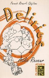 Delirios de Atilio Reveur