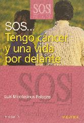 SOS... Tengo cancer y una vida por delante