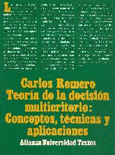 Teoria de la decision multicriterio : conceptos, tecnicas y aplicaciones