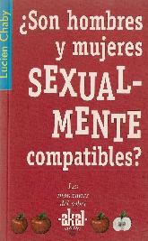 ¿Son hombres y mujeres sexualmente compatibles?