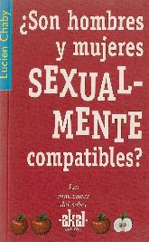 Son hombres y mujeres sexualmente compatibles?