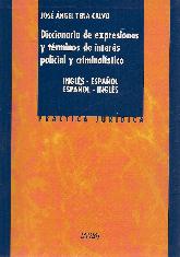 Diccionario de expresiones y trminos de inters policial y criminalstico