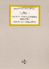 La sociedad extrema. Debates sobre la violencia