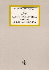 La sociedad extrema. Debates sobre la violencia