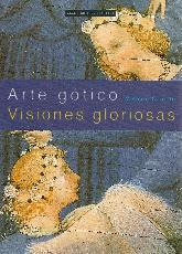 Arte Gotico Visiones gloriosas