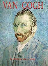 Van Gogh la fuerza del color