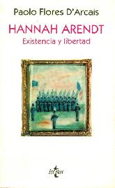 Hannah Arendt, existencia y libertad