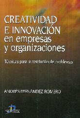 Creatividad e Innovacion en Empresas y Organizaciones