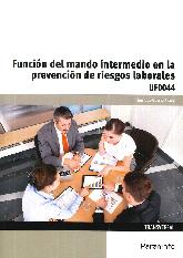 Funcin del mando intermedio en la prevencin de riesgos laborales