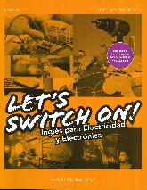 Let's Switch On ! Ingls para Electricidad y Electrnica