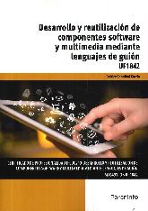Desarrollo y reutilizacin de componentes software y multimedia mediante lenguaje de guin