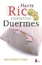 Hazte Rico Mientras Duermes