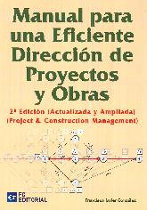 Manual para una Eficiente Direccin  de Proyectos y Obras