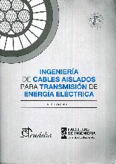 Ingeniera de Cables Aislados para Transmisin de Energa Elctrica