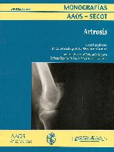 Artrosis Monografas AAOS- SECOT Nmero 2 /2008